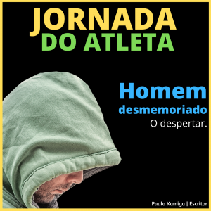 Homem desmemoriado | O despertar