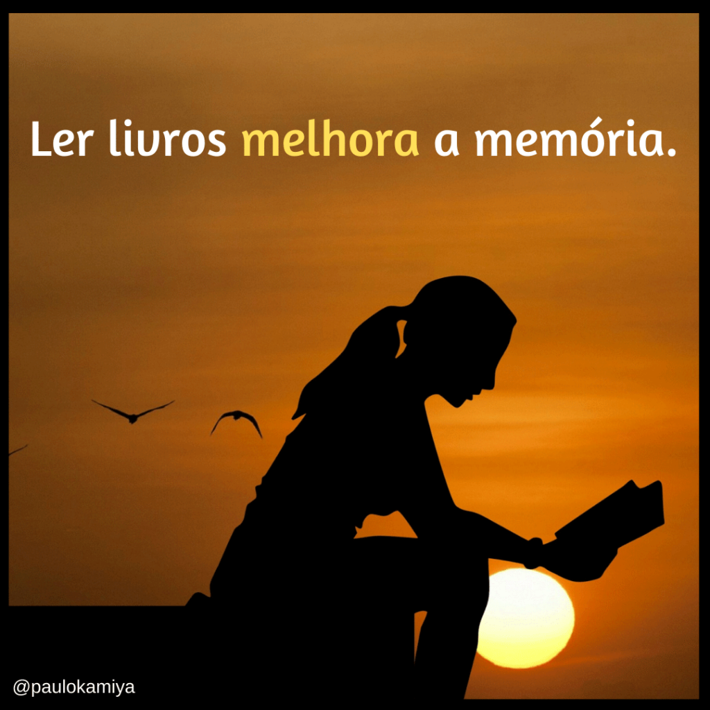 Ler livros melhora a memória.