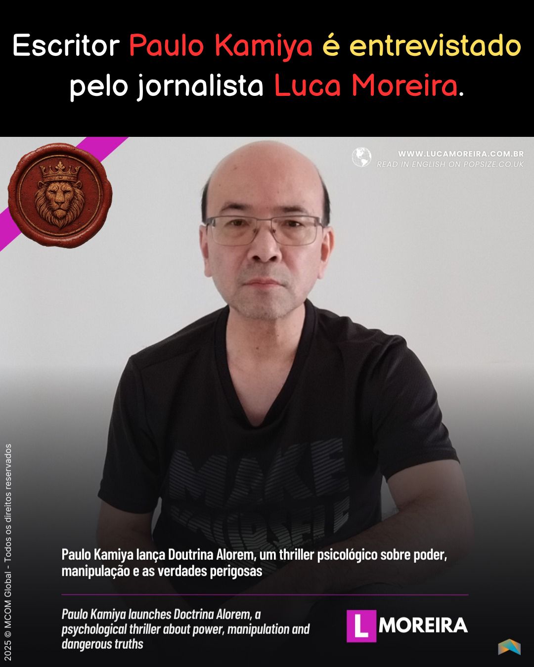 Entrevista do Paulo Kamiya pelo jornalista Luca Moreira.